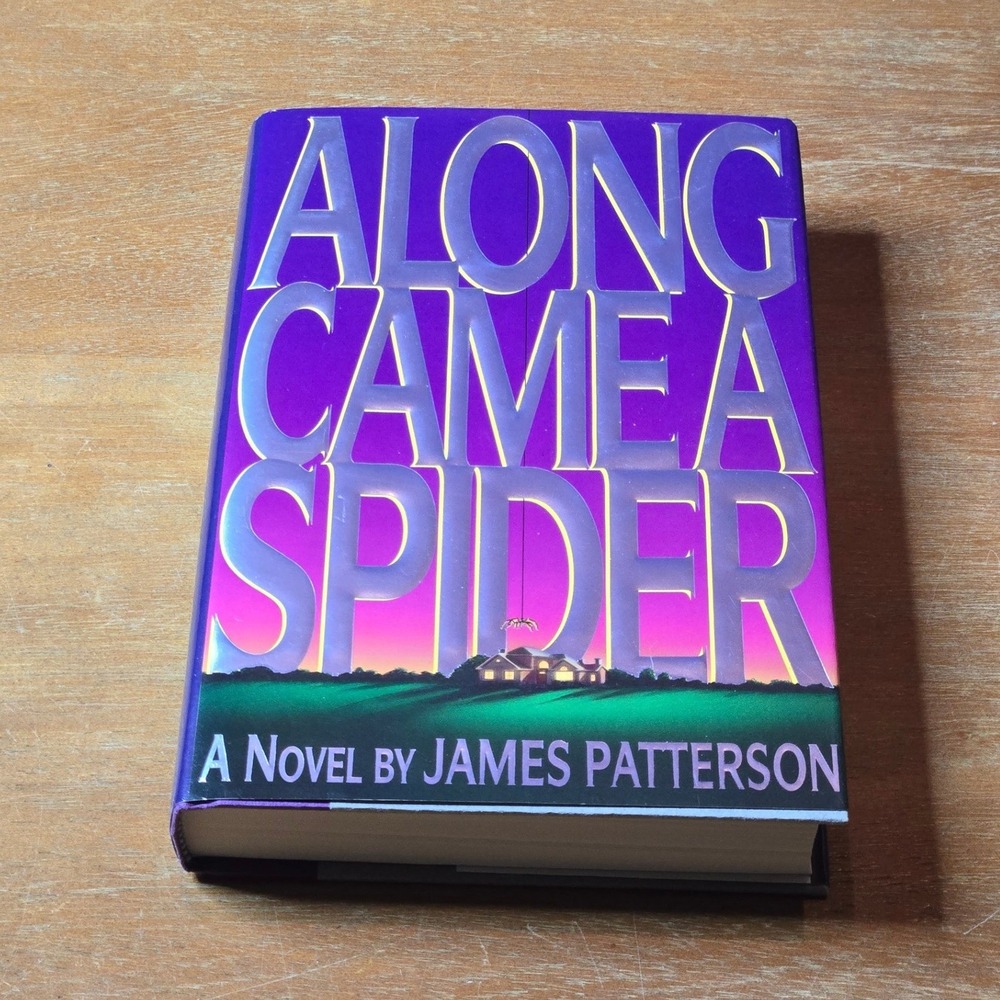 James Patterson Along Came a Spider First Edition 1993 Hardcover Book